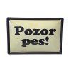 tabulka pozor pes